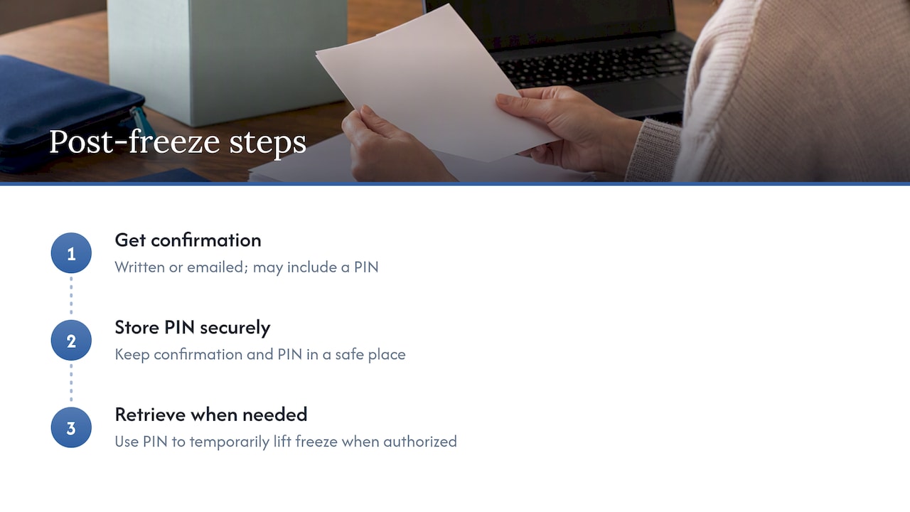 Credit freeze confirmation and PIN lifecycle